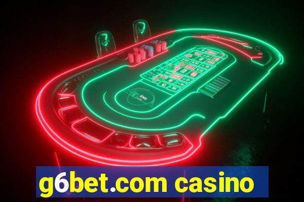 g6bet.com casino